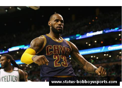 BOB博鱼t体育NBA骑士总决赛：詹姆斯与欧文的辉煌对决